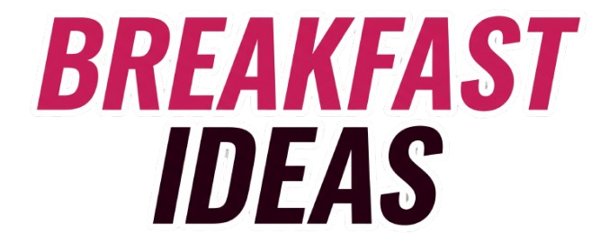 breakfast ideas lokog